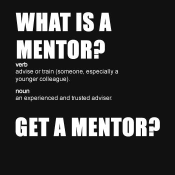 Get a Mentor